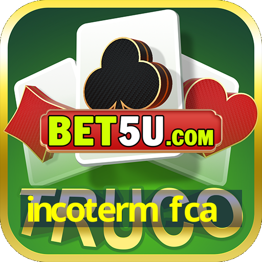 Incoterm Fca V